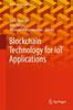 Книга Blockchain Technology for IoT Applications