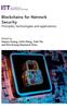 Книга Blockchains for Network Security : Principles, Technologies and Applications