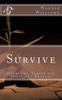 Книга Survive : Overcome, Thrive and Win Life's Battles