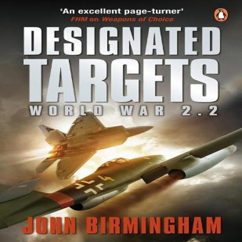 Designated Targets by John Birmingham Paperback Book 9780141029122
