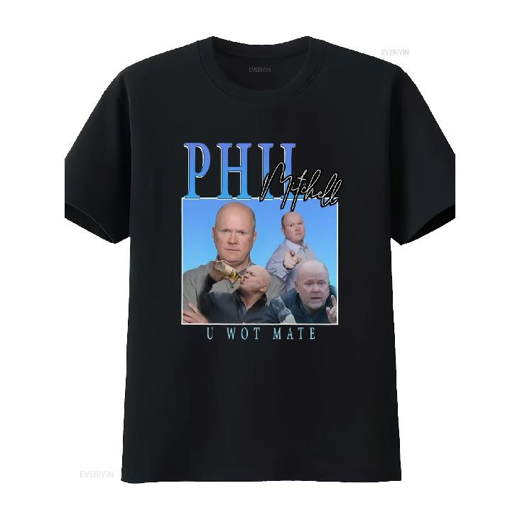 Phil Mitchell T Shirt Black EastEnders Vintage Throwback Homage Funny Classic Crewneck U Wot Mate Vintage Washed Homme