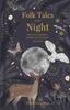 Книга Folk Tales of the Night : Stories for Campfires, Bedtime and Nocturnal Adventures
