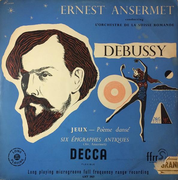 Виниловая пластинка ЭРНЕСТ АНСЕРМЕ ДИРИЖИРУЕТ ЛОРШЕ Jeux Pome Dans Six pigraphes LXT2927 Decca 1954 Великобритания Классическая Б/у