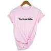 Your Loss Babe Slogan Women Shirts 90S Casual Round Neck Trendy T Shirt Fashion Tumblr Shirt