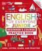 Книга English for Everyone Junior Beginner's Practice Book : Look, Listen, Learn, and Practise