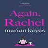Again Rachel Independent Exclusive Edition by Marian Keyes... 9781472630278