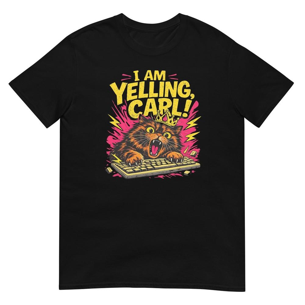Funny I Am Yelling Carl Donut Cat Meme Graphic Tshirt