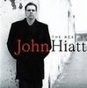 CD ДЖОН ХАЙАТТ - The Best Of John Hiatt 724385917929 Capitol Records 1998 EU Рок Б/у