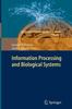The Information Processing and Biological Systems : 11 Book