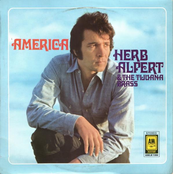 Виниловая пластинка HERB ALPERT THE TIJUANA BRASS America AMLB1000 AM Records 1970 UK Джаз Б/у