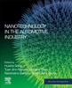 The Nanotechnology In the Automotive Industry Book