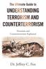Книга The Ultimate Guide To Understanding Terrorism and Counterterrorism : Terrorism and Counterterrorism Explained