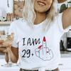 Мне 29+ Средний палец Женская футболка Дамские футболки для вечеринки по случаю 30-летия Эстетичная уличная одежда Топы с коротким рукавом Женская одежда