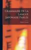 Книга Grammaire De La Langue Japonaise Parlee