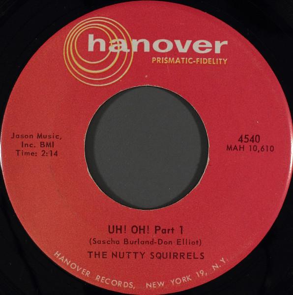 7-дюймовая пластинка NUTTY SQUIRRELS Uh Oh 4540 Hanover 1959 US Pop Б/у