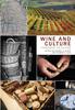 Книга Wine and Culture : Vineyard To Glass
