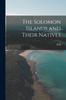 Книга The Solomon Islands and Their Natives