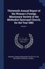 Книга Thirteenth Annual Report of the Woman's Foreign Missionary Society of the Methodist Episcopal Church, for the Year 1882; Volume 1