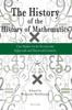 Книга The History of the History of Mathematics : Case Studies for the Seventeenth, Eighteenth and Nineteenth Centuries
