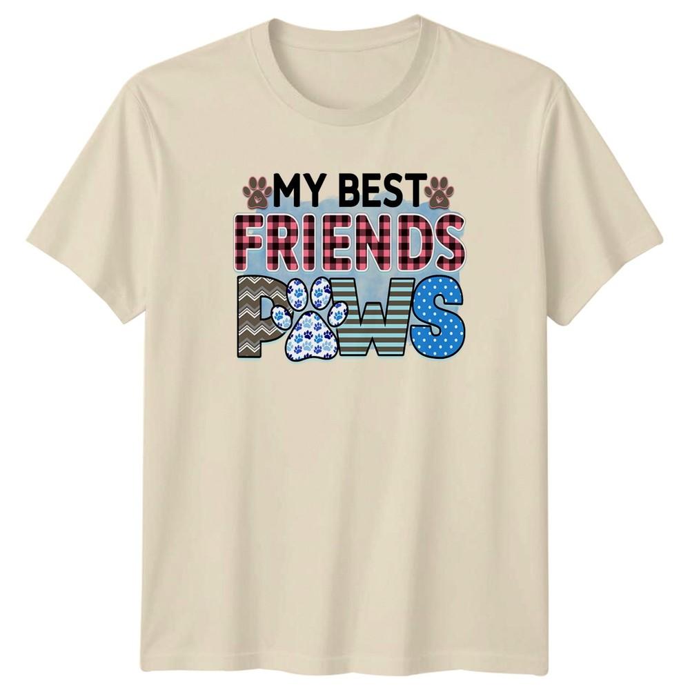 My Best Friends Paws Unisexs TShirt Dog Owner Animals