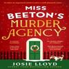 Miss Beetons Murder Agency by Josie Lloyd Paperback Book 9780008706654
