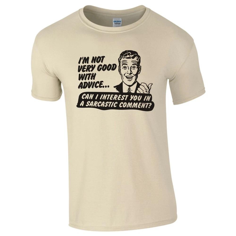 Funny Unisex Im Not Very Good With Advice Tshirt