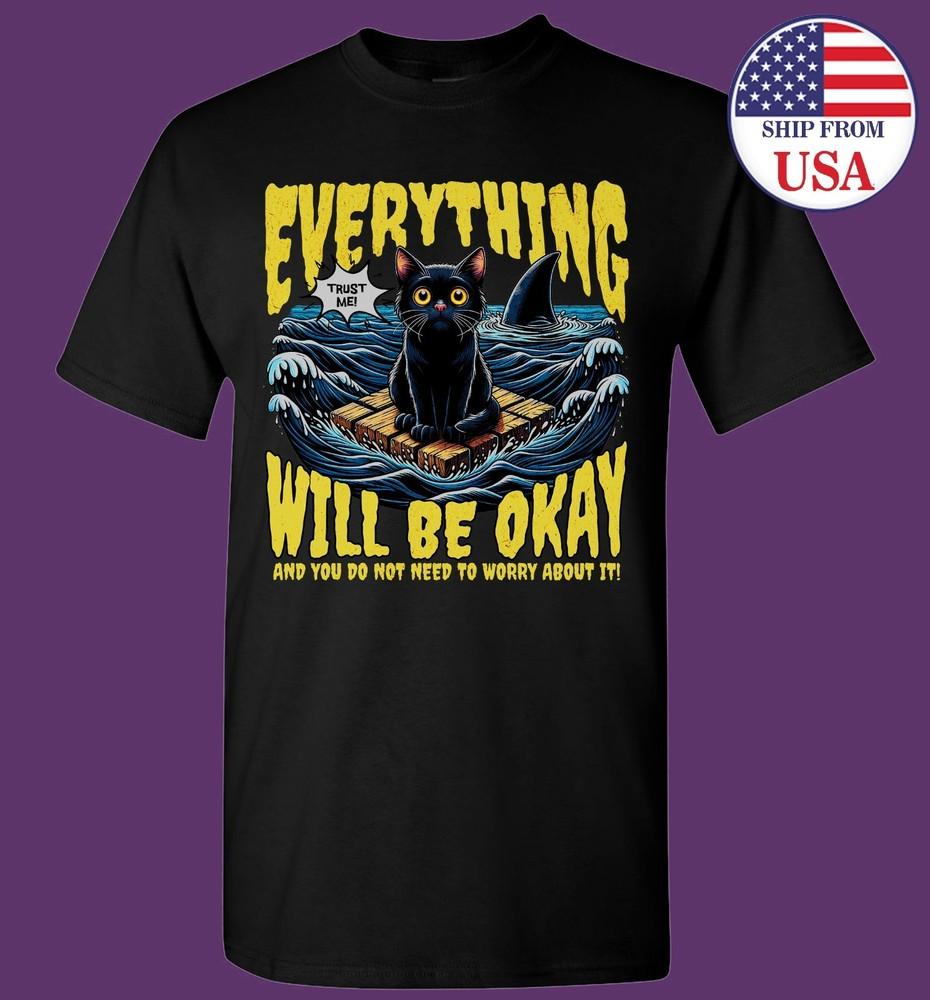 Black Cat in Ocean Trust Me Everything Will Be Okay T-shirt