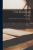 Книга The Manual : The Scriptural Doctrine of the Trinity, Investigated and Defended