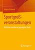 The Sportgrossveranstaltungen : Kritik Der Neoliberal Gepragten Stadt Book