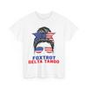 Foxtrots Delta Tangos Messy Bun Woman American Flag Sunglasses T-shirt