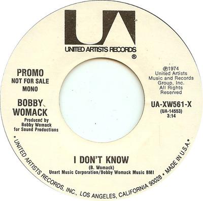 7-дюймовая пластинка БОББИ УОМАК - Я не знаю UAXW561XPROMO UNITED ARTISTS 1974 US Соул/Фанк Б/У