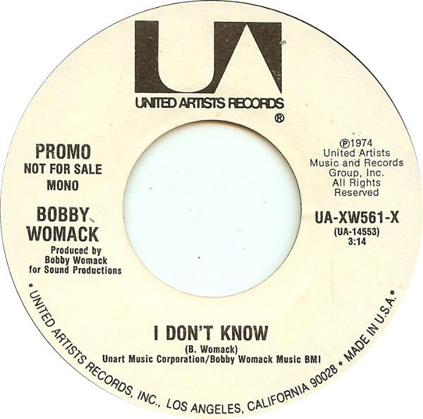 7-дюймовая пластинка БОББИ УОМАК - Я не знаю UAXW561XPROMO UNITED ARTISTS 1974 US Соул/Фанк Б/У