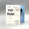 Logic Models: Mastering Thinking, Expression, and Writing