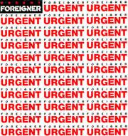 7inch Record FOREIGNER - Urgent K11665 Atlantic 1981 UK Rock Used