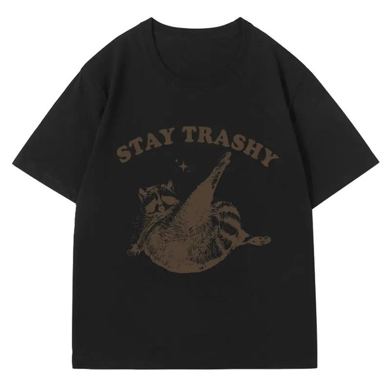 Vintage Funny Racoon T Shirt Clothes Boho Aesthetic Cute Stay Trashy Tshirt Funny Meme Sleeve Unisex Clothing Aesthetic Clothes