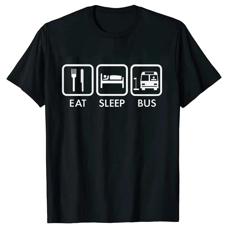 Awesome Eat Sleep Bus Driver T Shirts Graphic Y2k Tops Streetwear Short Sleeve Birthday Gifts Summer Style T-shirt Mens Clothing#Color(1)