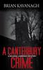 Книга A Canterbury Crime (A Belinda Lawrence Mystery)