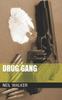 Книга Drug Gang : The Most Compelling & Controversial Crime Thriller In Years : 1