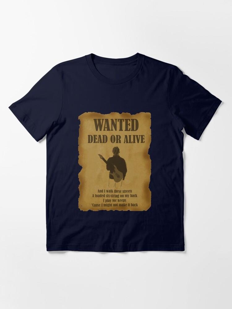Bon Jovi Bon Jovi Wanted Dead Or Alive Gift Fan Essential T-Shirt
