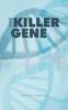 Книга The Killer Gene
