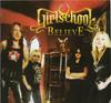 CD ДЕВОЧКА ШКОЛЬНИЦА; GIRLSCHOOL - Believe  DI287 Del Imaginario  2013 Аргентина Рок Б/У