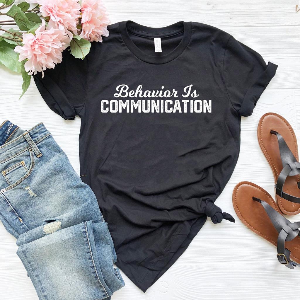 Teacher shirt behavior is communication shirt special education teacher shirt special ed teacher gift teacher appreciation
