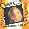7inch Record CULTURE CLUB - Do You Really Want To Hurt Me 104708 Virgin 1982 Benelux Reggae, Ska & Dub Used