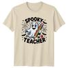 Spooky Teacher TShirt Halloween Educator Gift For Him And Her