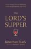 Книга The Lord`s Supper - Our Promised Place of Intimacy and Transformation with Jesus