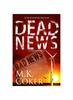 Книга Dead News : A Dakota Mystery : 5