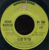 7-дюймовая пластинка DIONNE WARWICK - Close To You / If We Only Have Love WB7560 Warner Bros. Re 1972 US Соул/Фанк Б/У