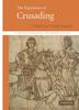 Книга The Experience Of Crusading by UNKNOWN - Hardback